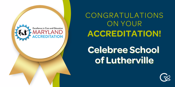 Why MSDE Accreditation Matters: A Commitment to Excellence at Celebree School of Lutherville